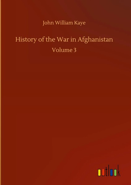 John William Kaye | History Of The War In Afghanistan | Buch | Englisch (2020)-image