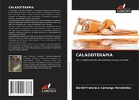 David Francisco Camargo HernáNdez | Caladoterapia | Taschenbuch | Italienisch