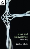 Jesus And Nonviolence A Third Way Walter Wink Taschenbuch Englisch 2003
