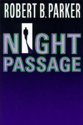 #ad Night Passage Hardcover By Parker Robert B. VERY GOOD $4.22
