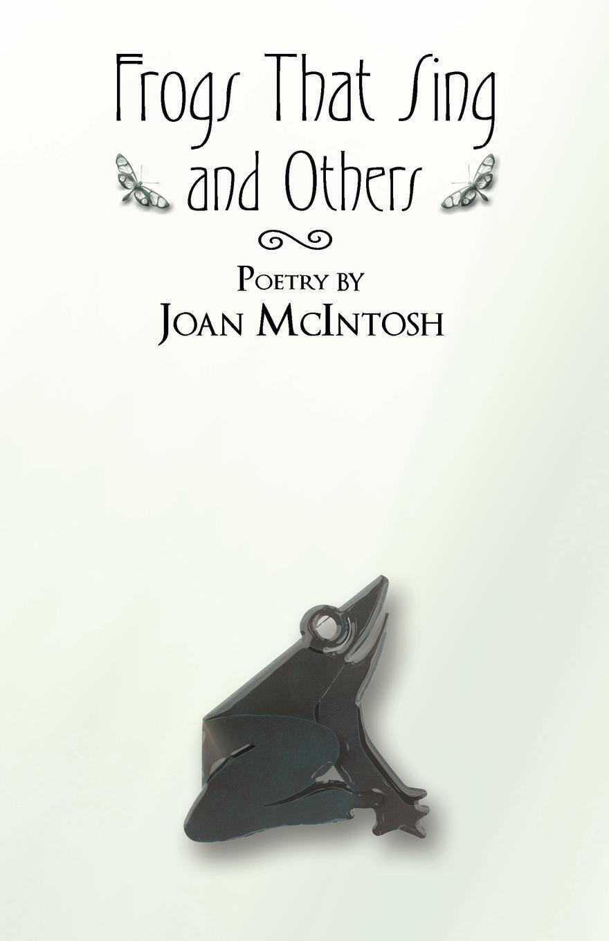 Thumbnail - Joan Mcintosh | Frogs That Sing And Others | Taschenbuch | Englisch