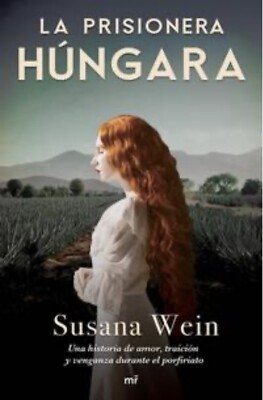 La prisionera húngara By Susana Wein Spanish Book Brand New