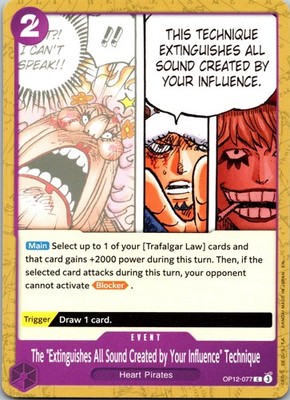The ''Extinguishes All Sound Created by Your Influence'' OP12-077 NM