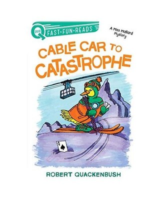 Cable Car to Catastrophe: A Quix Book, Robert Quackenbush
