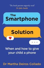 Dr Martha Deiros Collado The Smartphone Solution (Taschenbuch)