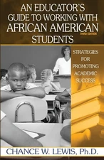 An Educator's Guide to Working with African American Students: Strategies fo...