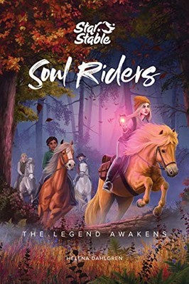 Star Stable Entertai - Soul Riders   The Legend Awakens   2 - Paperbac - G245z