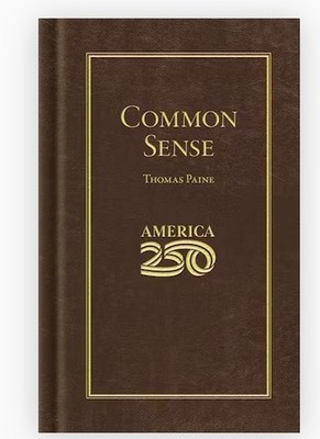 Common Sense (America 250 Edition) Hardcover New 4X6
