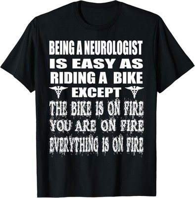Neurologist Brain Doctor Funny Saying T-Shirt