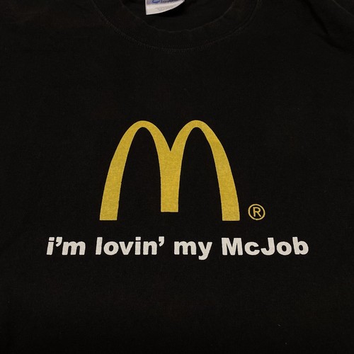 McDonalds I’m Loving My McJob Medium T-shirt Fast Food Restaurant Burger Fries