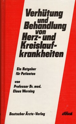 PROF. DR. WERNING - VERHÜTUNG UND BEHANDLUNG VON HERZ- UND KREISLAUF-KRANKHEITEN