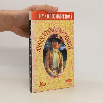 Annin vysnívaný domov  |  Lucy Maud Montgomery
