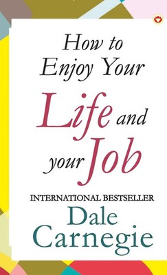 Dale Carnegie | How to Enjoy Your Life and Job | Buch | Englisch (2022)