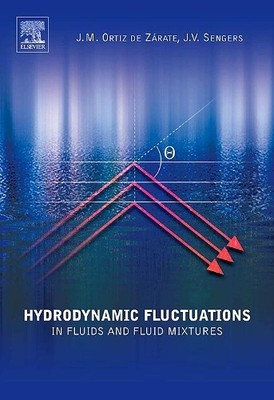 Jose M. Ortiz de Zarate  Hydrodynamic Fluctuations in Fluids and  (Taschenbuch)
