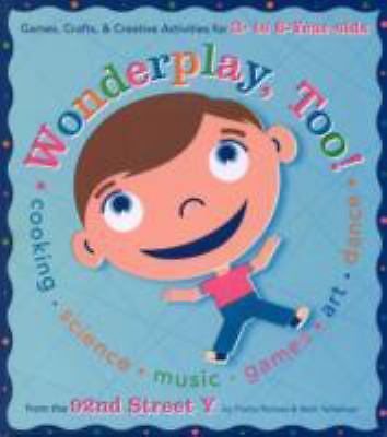 Wonderplay, Too: Games, Crafts, & Creativ- 0762428635, Fretta Reitzes, paperback