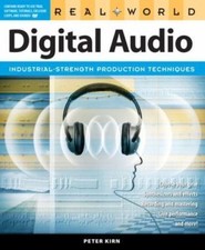 Real World Digital Audio by Kirn, Peter