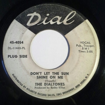 Dialtones - Don't Let The Sun Shine On Me - Used Vinyl Record - Promo - G8100z