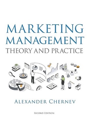 Marketing Management - Theory and Practice, 2nd Edition by Alexander Chernev Har