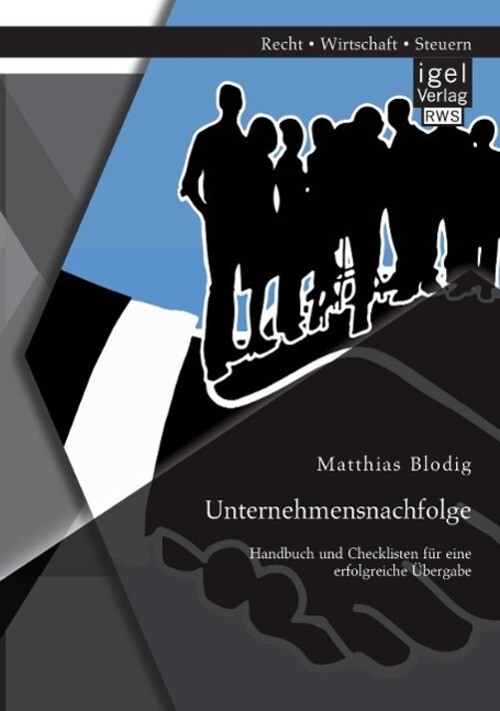 Thumbnail - Matthias Blodig | Unternehmensnachfolge: Handbuch Und Checklisten Für