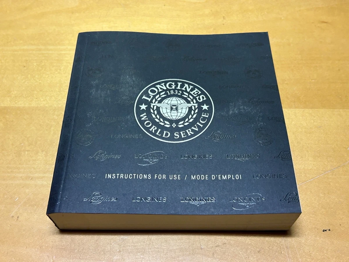 LONGINES - Instructions for use - Mode d'Emploi - For Watches Relojes