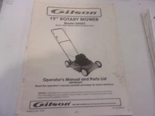 GILSON 19" ROTARY MOWER MODEL 56083 OPERATOR'S MANUAL AND PARTS LIST