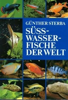 Süßwasserfische der Welt von Sterba, Günther, Zarske, Axel | Buch | Zustand gut - Bild 1 von 2