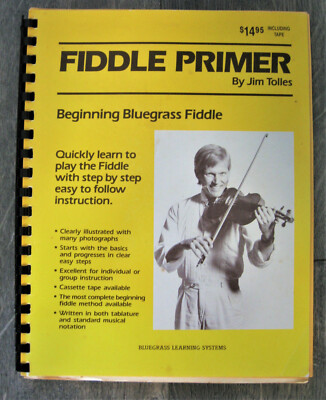 Beginning Bluegrass Fiddle Primer by Jim Tolles