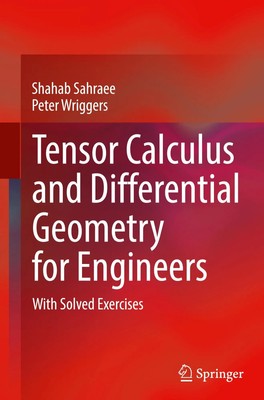 Peter Wriggers (u. a.) | Tensor Calculus and Differential Geometry for Engineers