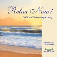 Relax Now. CD. Geführte Tiefenentspannung für den Tag un... | Buch | Zustand gut