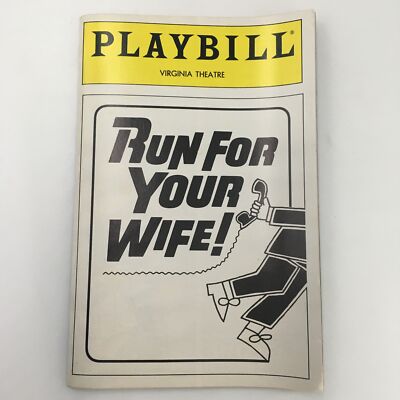 1989 Playbill Virginia Theatre  Run For Your Wife  Written by Ray Cooney