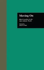 Moving On | Black Loyalists in the Afro-Atlan...