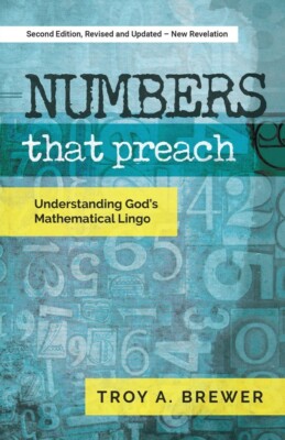 Numbers That Preach: Understanding God's Mathematical Lingo Paperback - 2007 ...