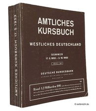 Amtliches Kursbuch : Westliches Deutschland Sommer 17.5.1953-3.10.1953 (Reprint)