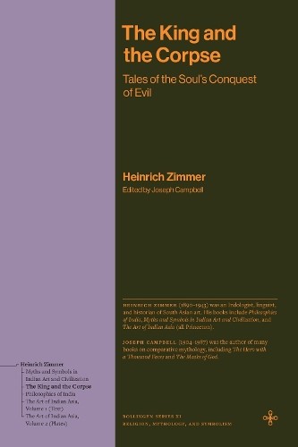 The King and the Corpse by Heinrich Zimmer, Joseph Campbell - 9780691279480