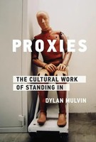 Dylan Mulvin | Proxies | Taschenbuch | Englisch (2021) | Infrastructures