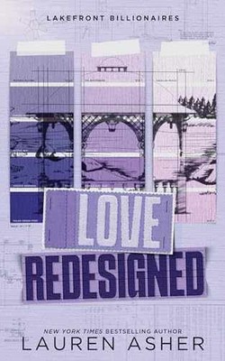 Love Redesigned (Lakefront - Paperback, by Asher Lauren - Very Good
