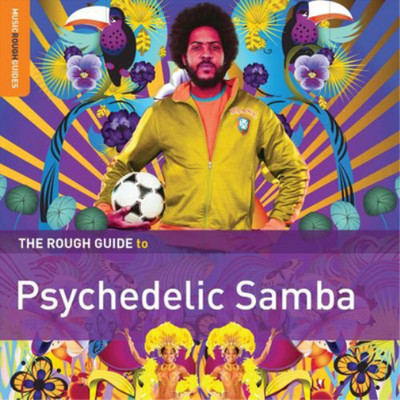 Various Artists The Rough Guide to Psychedelic Samba (CD) Album (UK IMPORT)