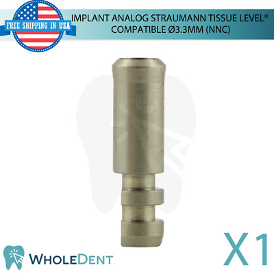 Dental Fixture Analog Straumann Tissue Level  Compatible Ø3.3mm Platform NNC