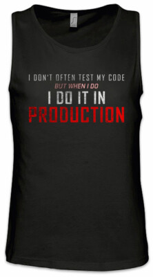 I Don't Often Test My Code Herren Tank Top Production Testing TIP Informatiker