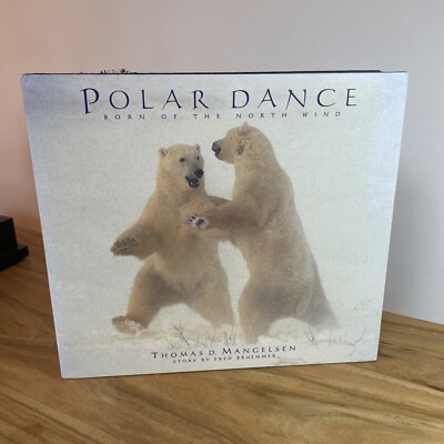 Polar Dance: Born of the North Wind by Fred Bruemmer (Hardcover, 1997)