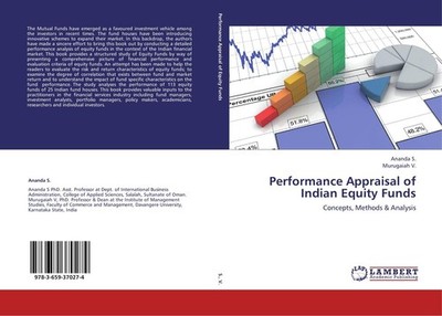 Performance Appraisal of Indian Equity Funds Ananda S.