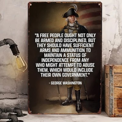 2D Flat, George Washington Quote Tin Metal Signs Home Décor Vintage  with George