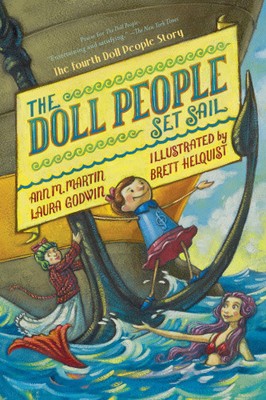 The Doll People Book 4 the Doll People Set Sail by Godwin, Laura