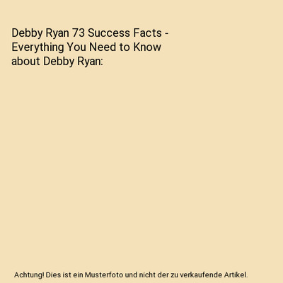 Debby Ryan 73 Success Facts - Everything You Need to Know about Debby Ryan, Joe 
