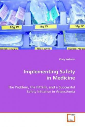 Thumbnail - Implementing Safety In Medicine The Problem, The Pitfalls, And A