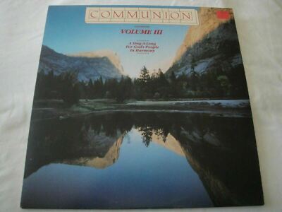 Communion Continues Volume III A Sing-A-Long for God's People in Harmony VINYL 