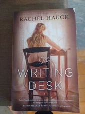 The Writing Desk -By Hauck, Rachel -   trade paperback