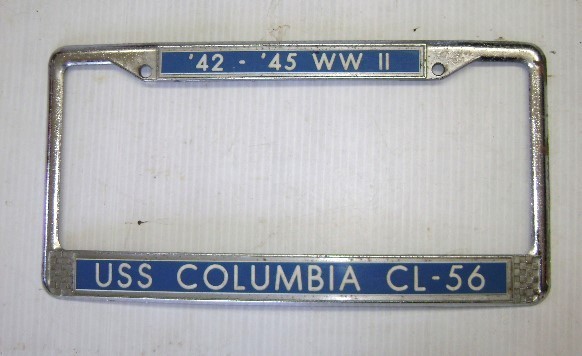USS COLUMBIA CL-56 WWII 1942-1945 METAL LICENSE PLATE FRAME