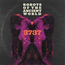 Robots Of The Ancient World - 3737 (CD)