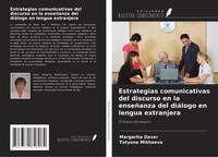 Estrategias Comunicativas Del Discurso En La EnseñAnza Del DiáLogo En Lengua Ext